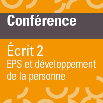 Conférence écrit 2 : EPS et développement de la personne